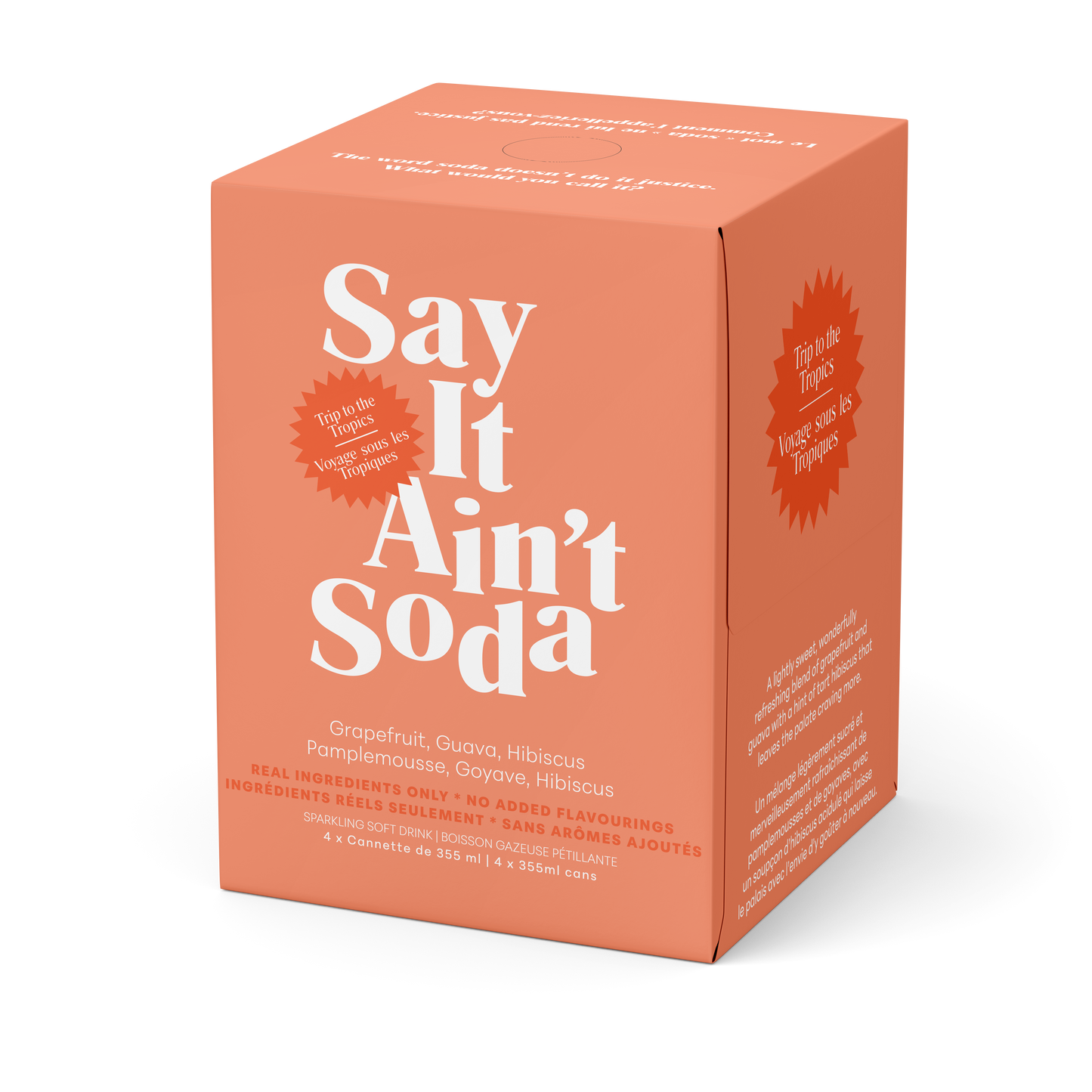 Say it Ain't Soda - Trip to the Tropics